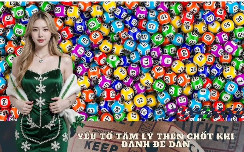 Yếu Tố Tâm Lý Then Chốt Khi Đánh Đề Dàn